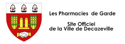 Pharmacies de Garde Decazeville Aveyron Pharmacies de Garde Decazeville Aveyron